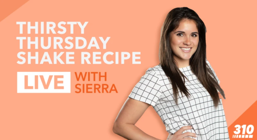 310's Thirsty Thursday Shake Recipe with Sierra